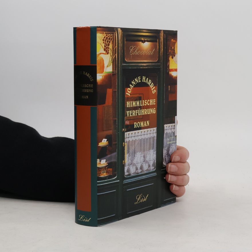 Joanne Harris Himmlische Verführung