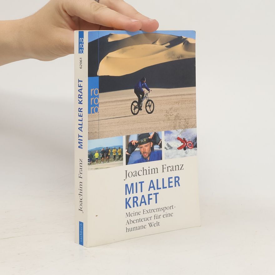 Joachim Franz Mit aller kraft