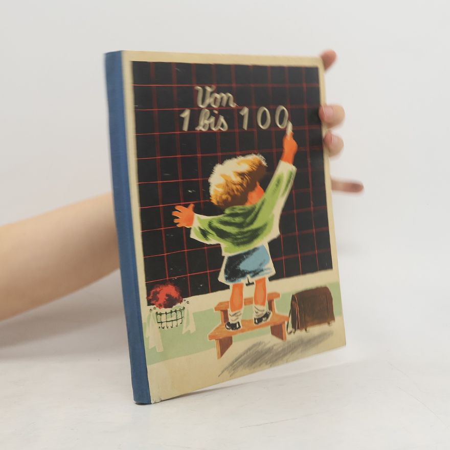 Kolektiv autorů Von 1 bis 100