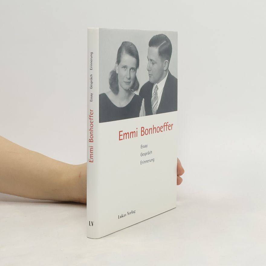 Emmi Bonhoeffer Emmi Bonhoeffer