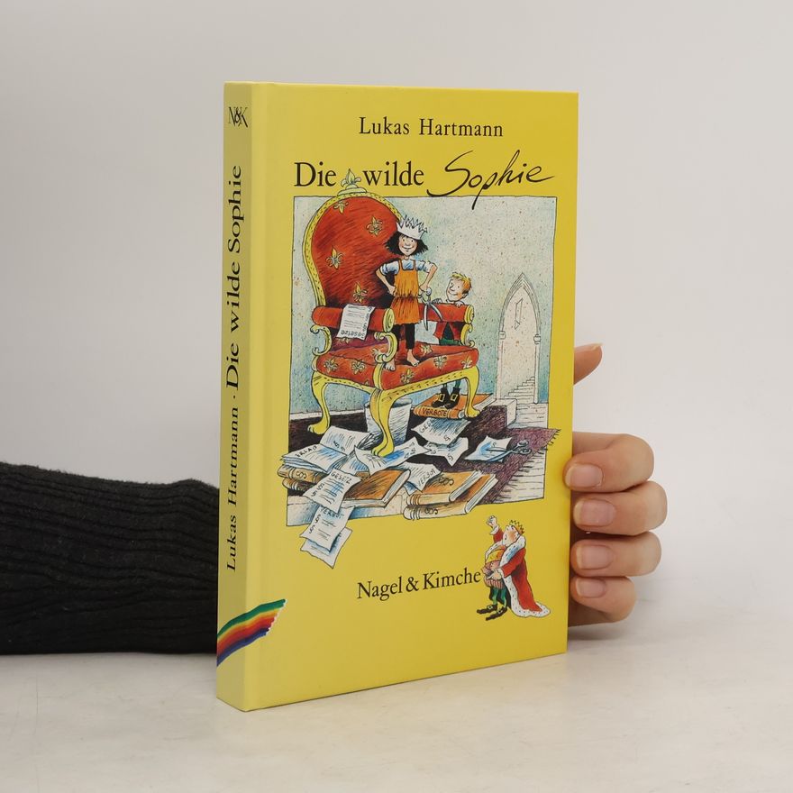 Lukas Hartmann Die wilde Sophie