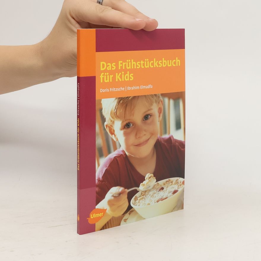 Doris Fritzsche Das Frühstücksbuch für Kids