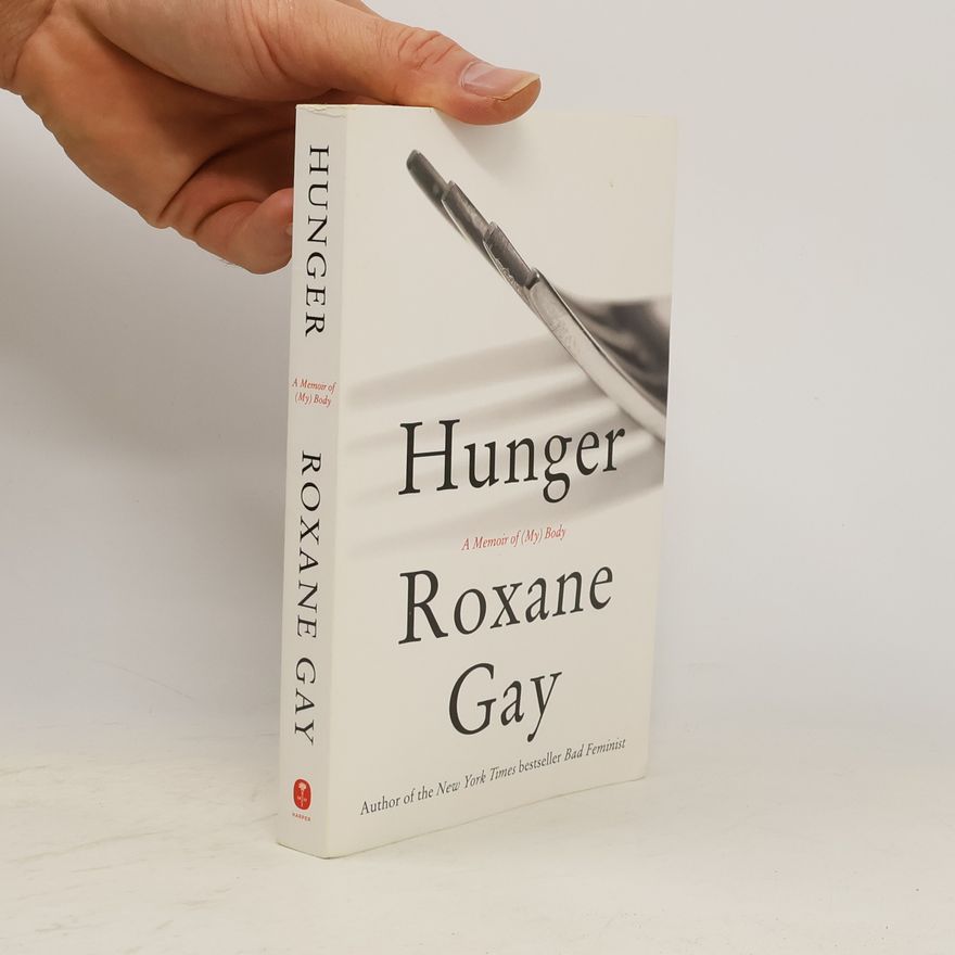 Roxane Gay Hunger