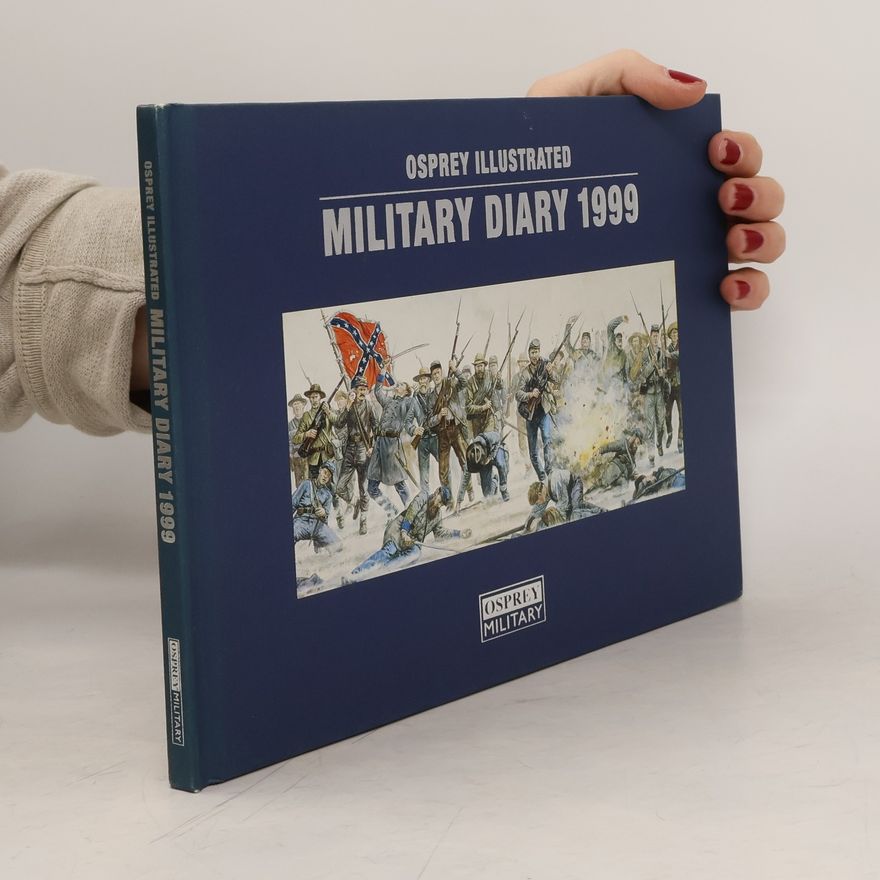 Autorenkollektiv Osprey Illustrated Military Diary 1999