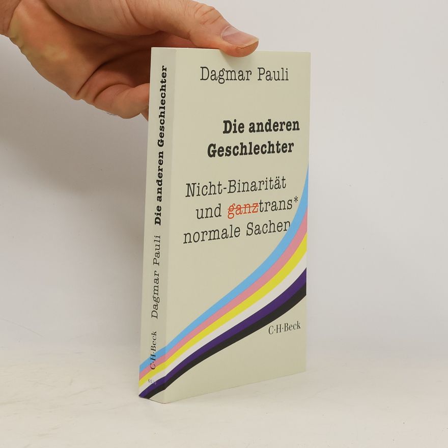 Dagmar Pauli Die anderen Geschlechter