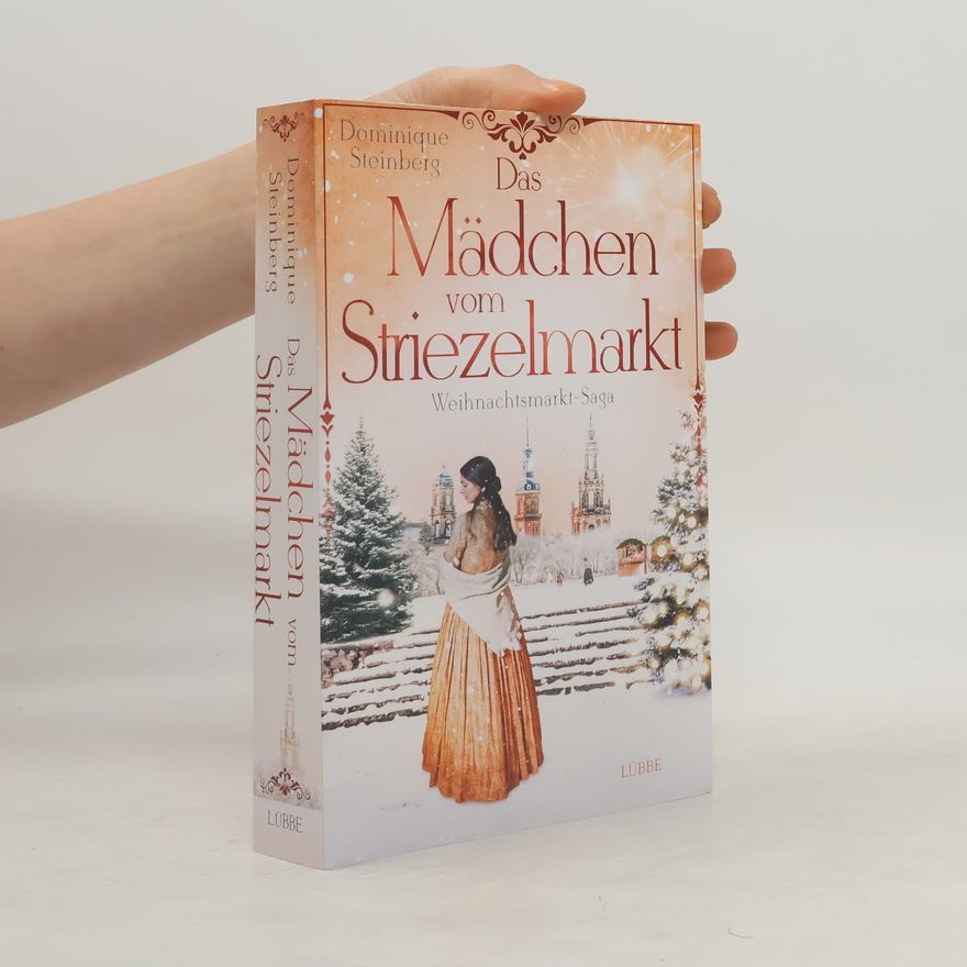 Dominique Steinberg Das Mädchen vom Striezelmarkt
