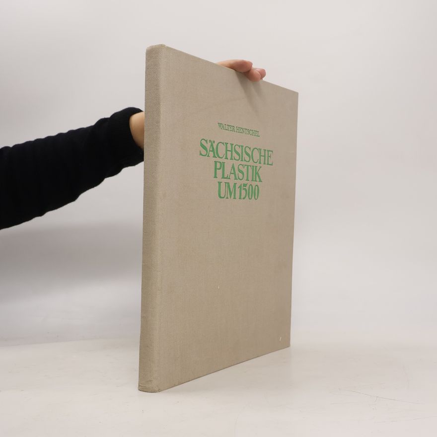 Walter Hentschel Sächsische Plastik um 1500