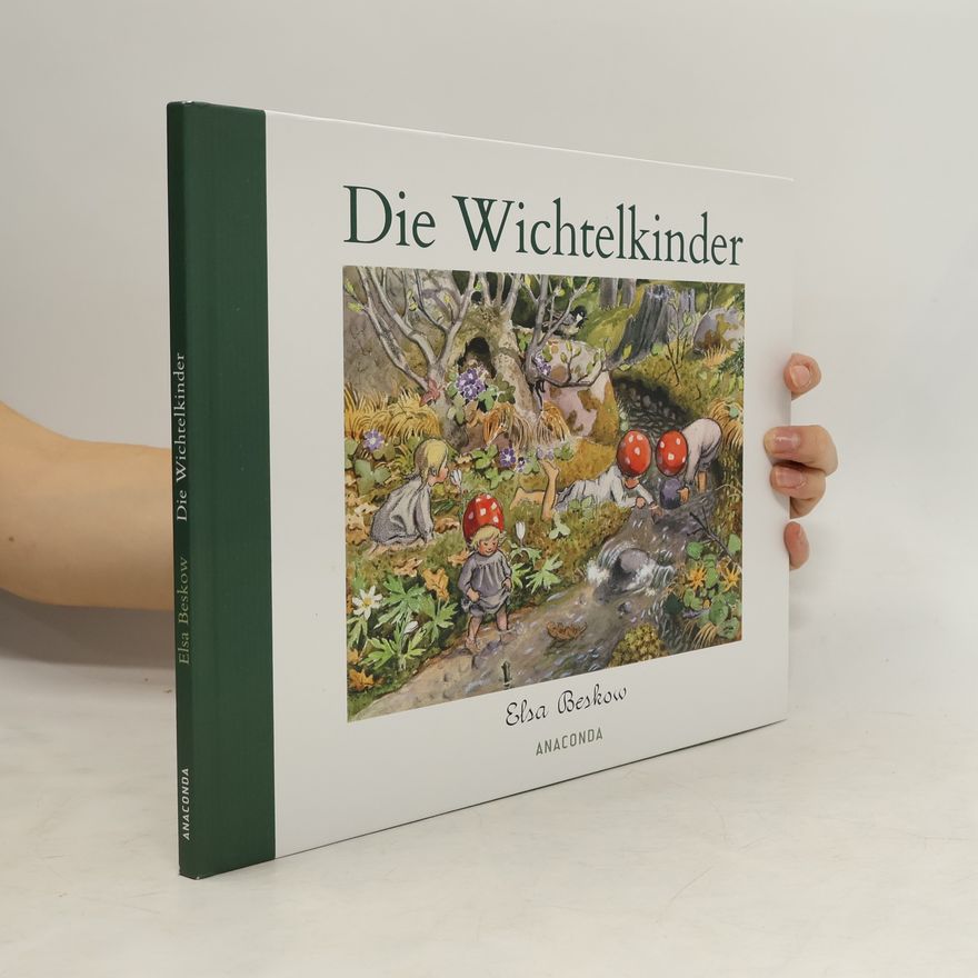 Elsa Beskow Die Wichtelkinder