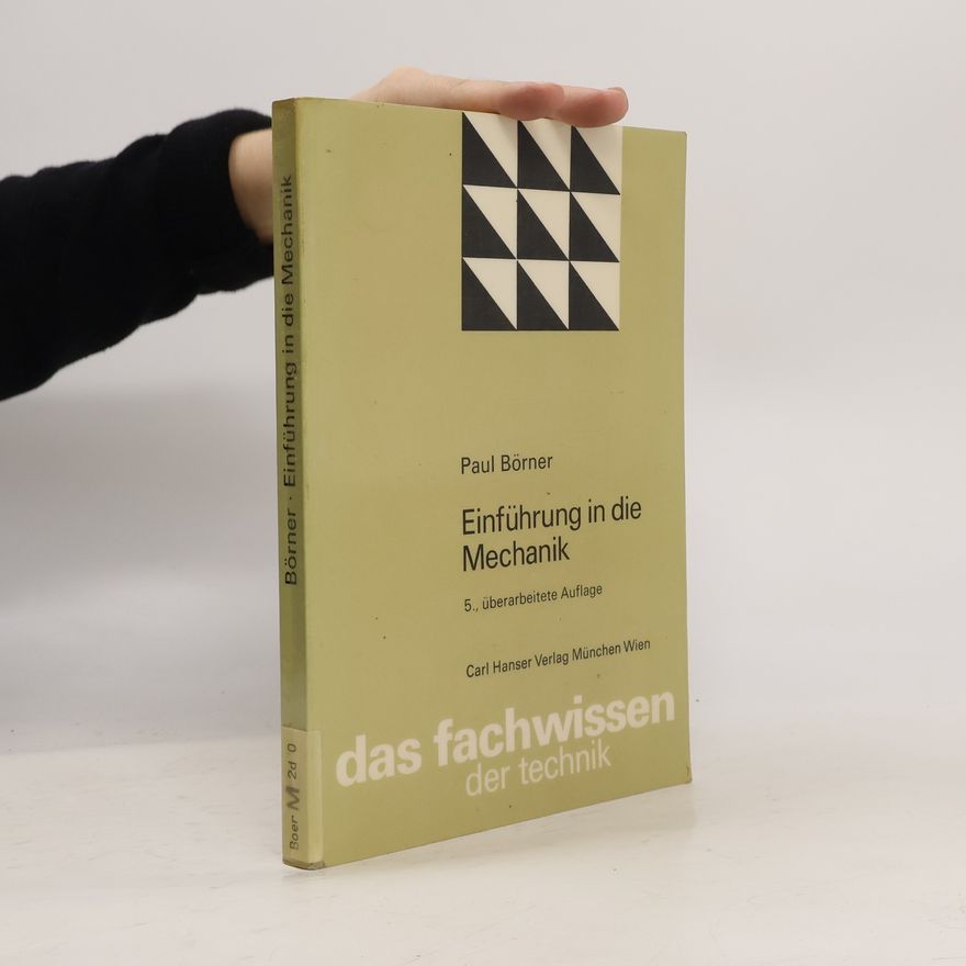 Paul Börner Einführung in die Mechanik