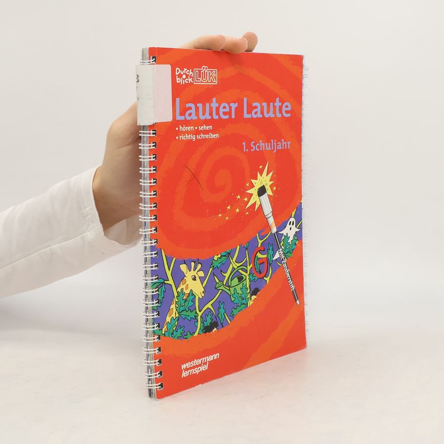 Erika Reichert-Maja DurchblickLÜK. Lauter Laute. 1. Schuljahr