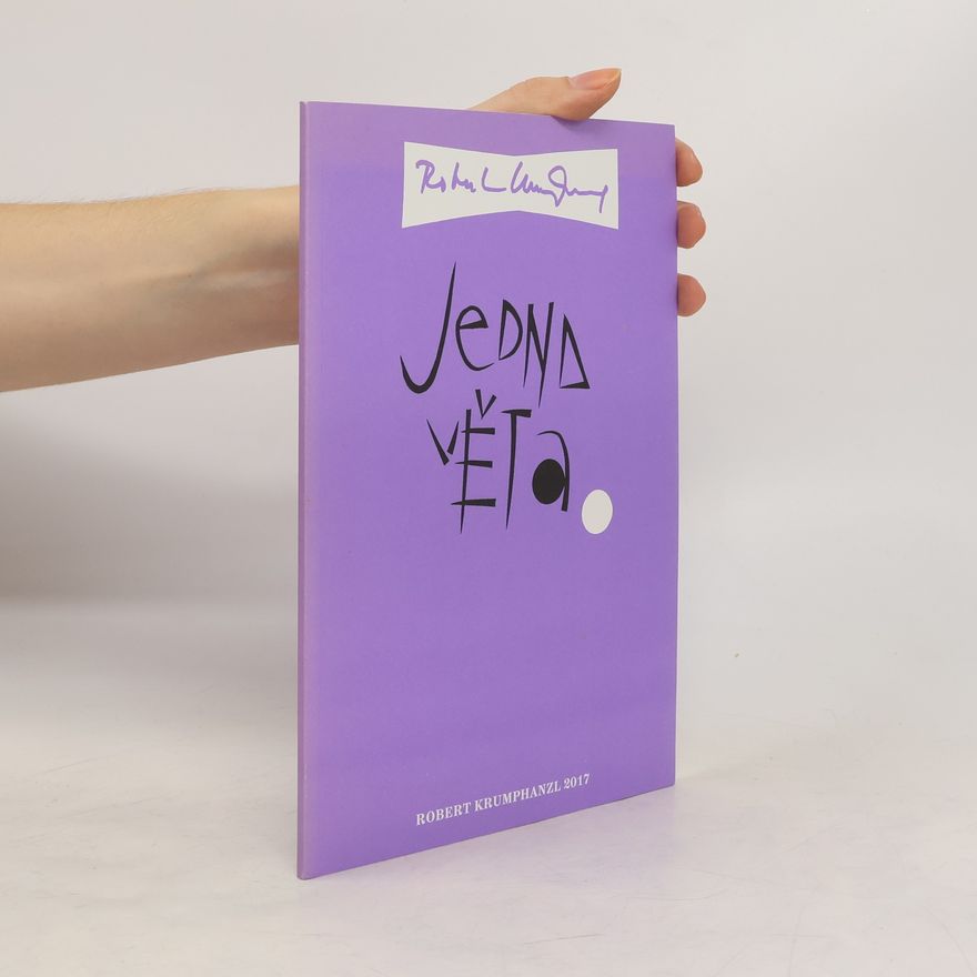 Robert Krumphanzl Jedna věta