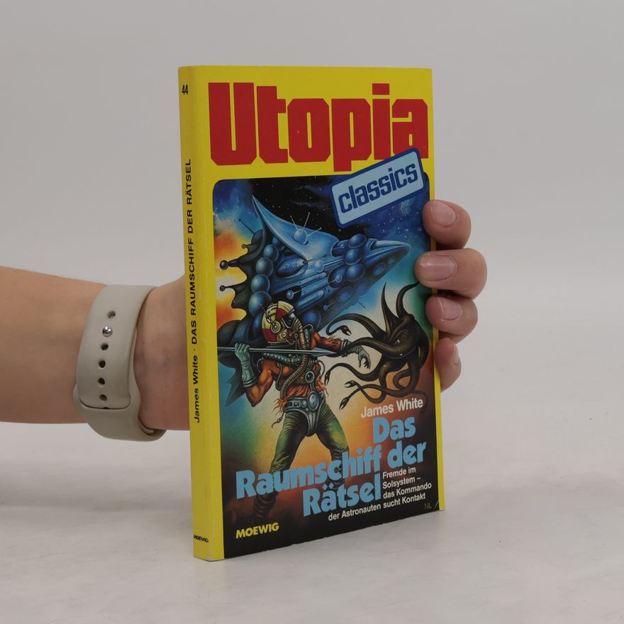 James White Utopia Classics 44. Das Raumschiff der Rätsel