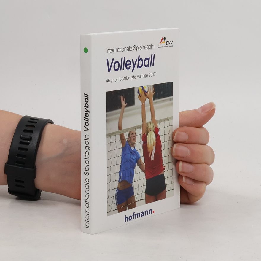 Bundesschiedsrichterausschuss des Deutschen Volleyball-Verbandes Internationale Spielregeln Volleyball
