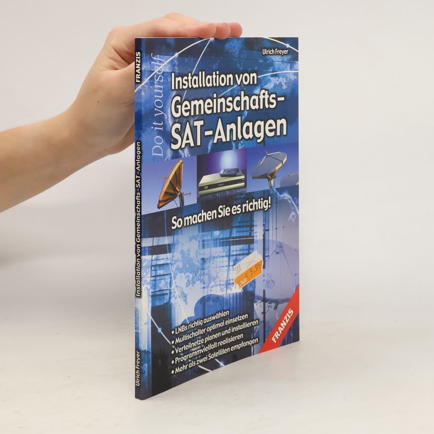 Ulrich Freyer Installation von Gemeinschafts-SAT-Anlagen