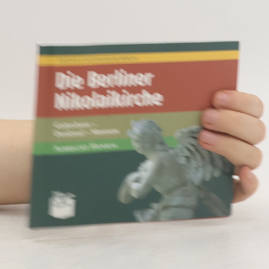Albrecht Henkys Die Berliner Nikolaikirche