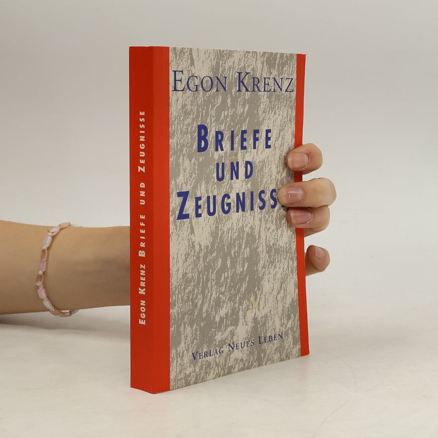 Egon Krenz Briefe und Zeugnisse