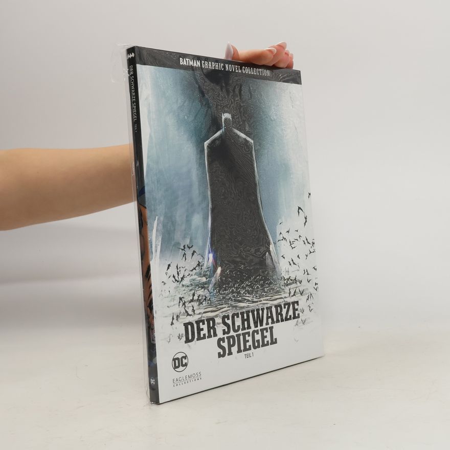 Scott Snyder Batman Graphic Novel Collection 31. Der schwarze Spiegel Teil 1