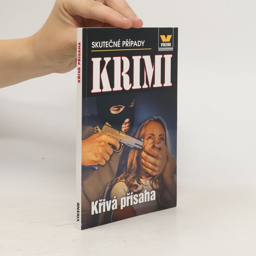 Kolektiv autorů Křivá přísaha