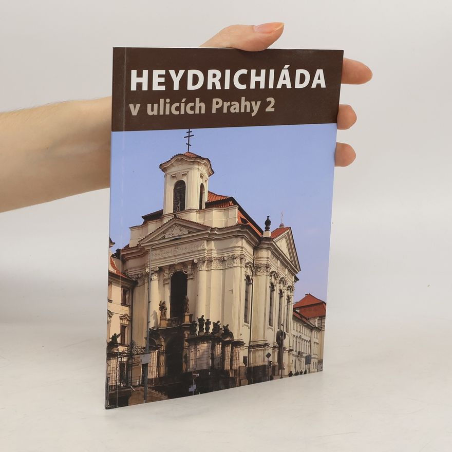 Vlastislav Janík Heydrichiáda v ulicích Prahy 2