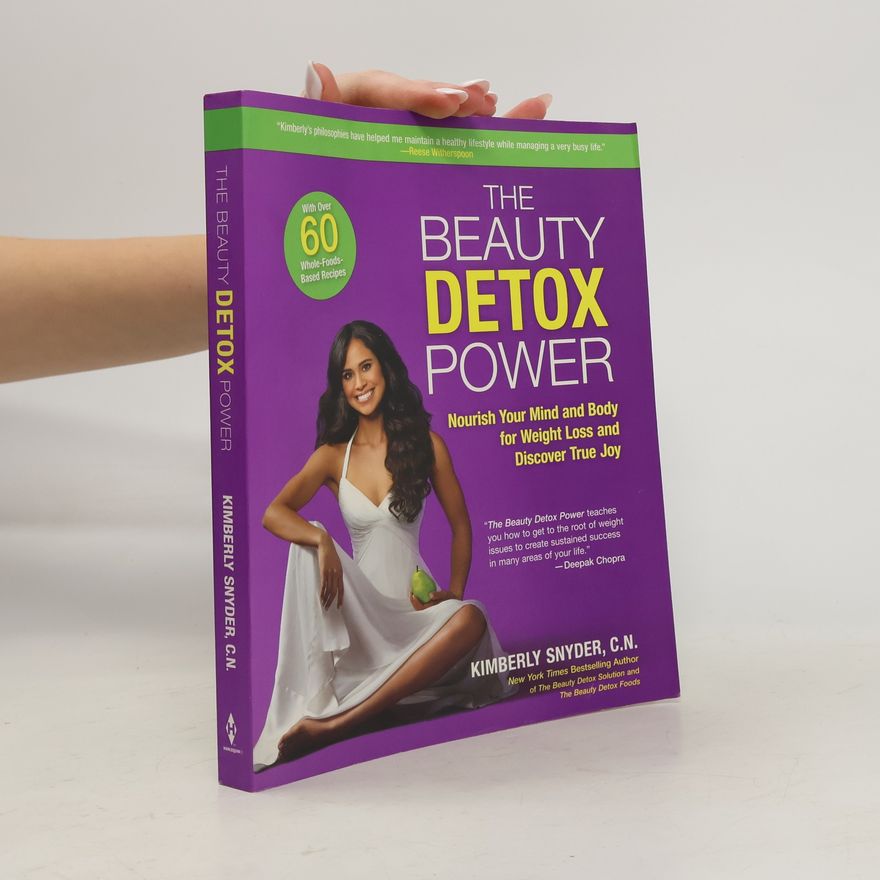 Kimberly Snyder The Beauty Detox Power
