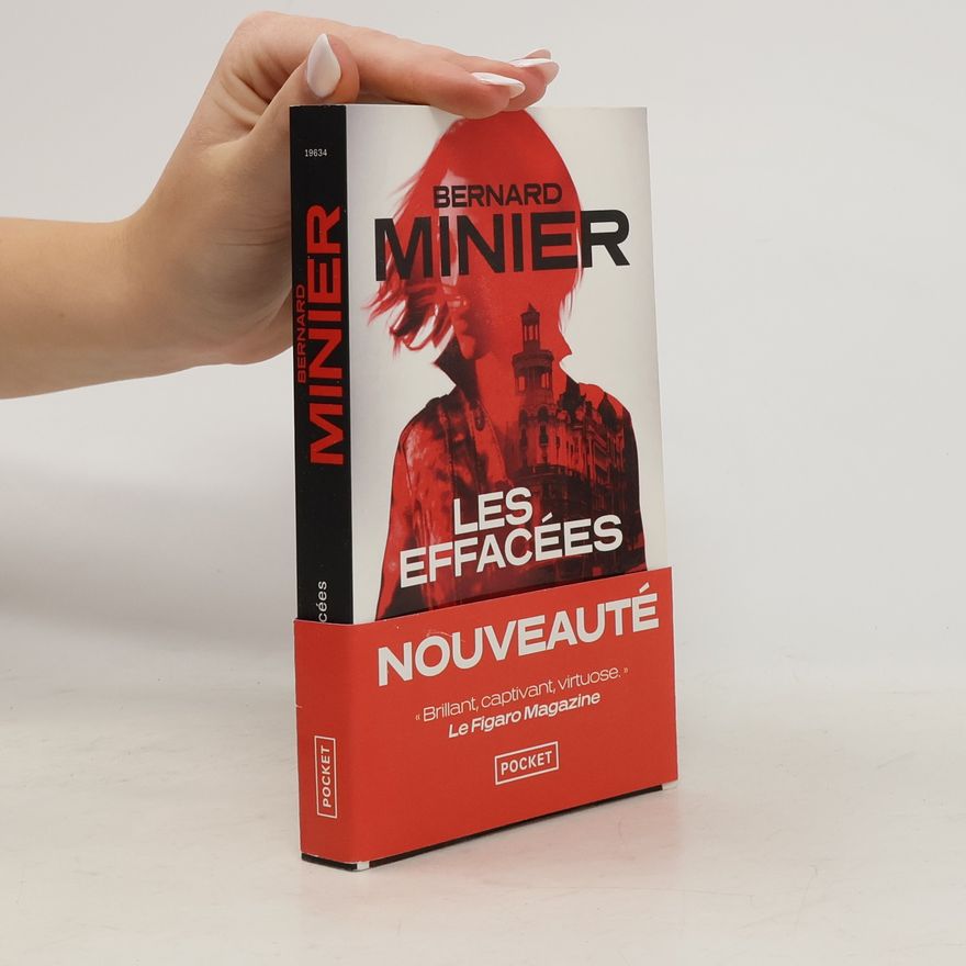 Bernard Minier Les effacées