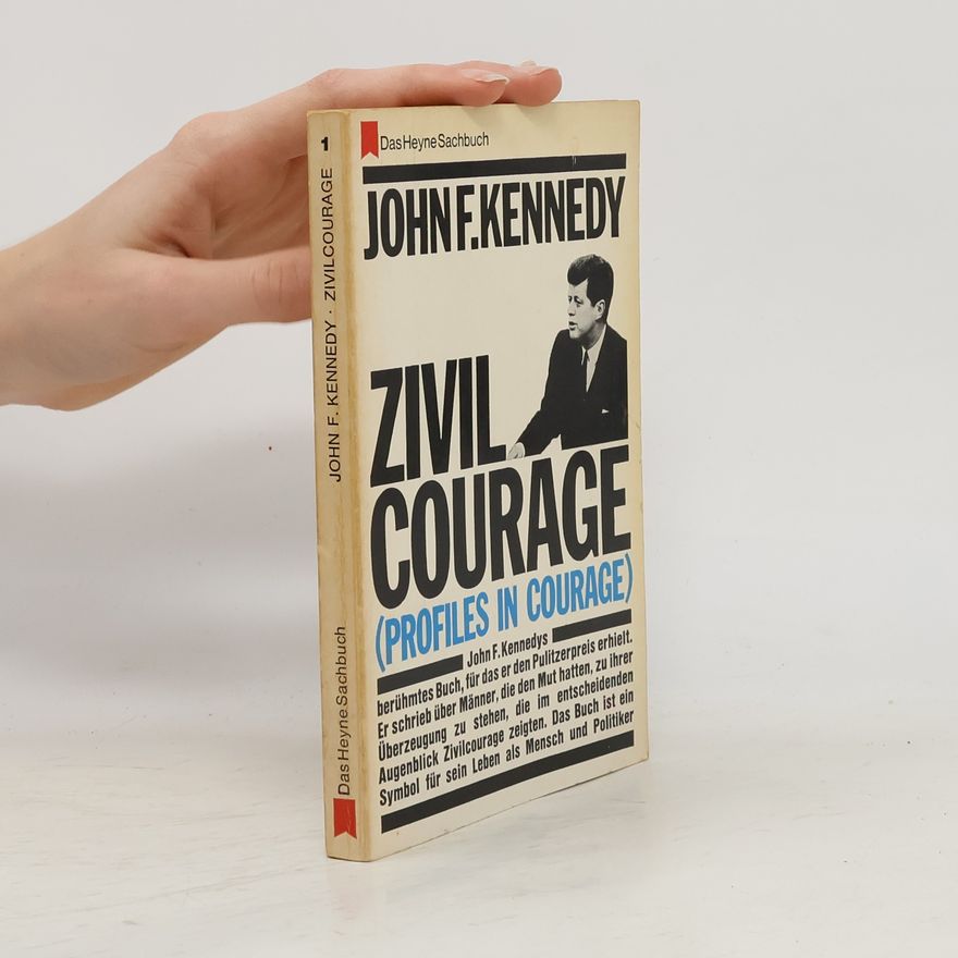 John F. Kennedy Zivil Courage