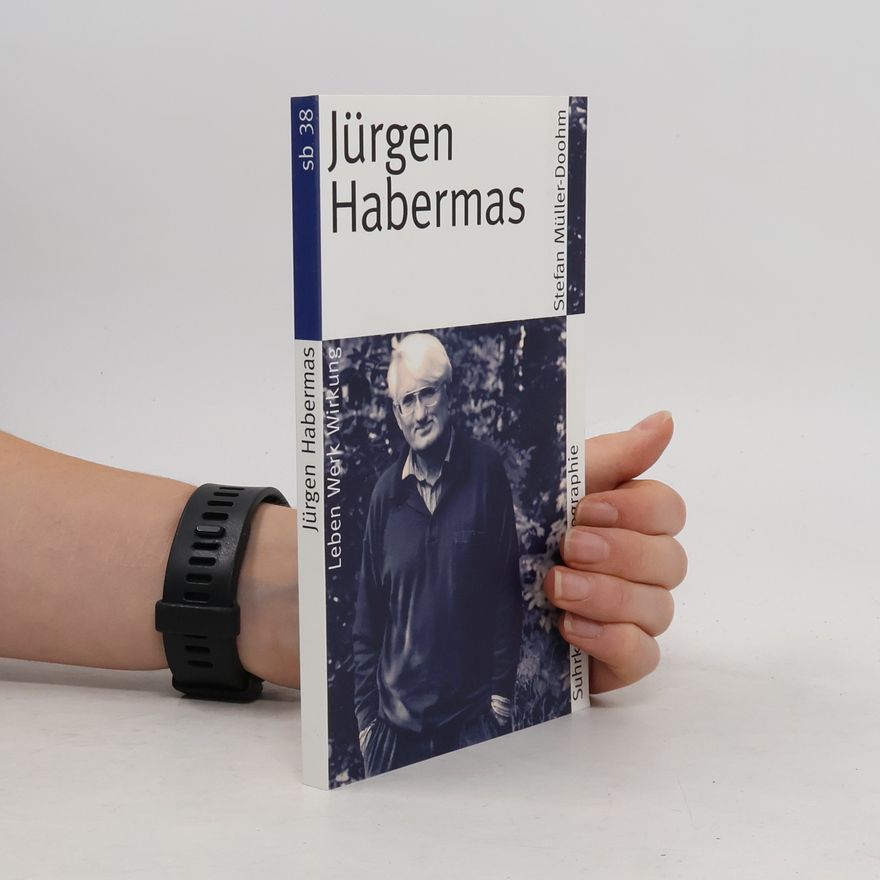 Stefan Müller-Doohm Jürgen Habermas