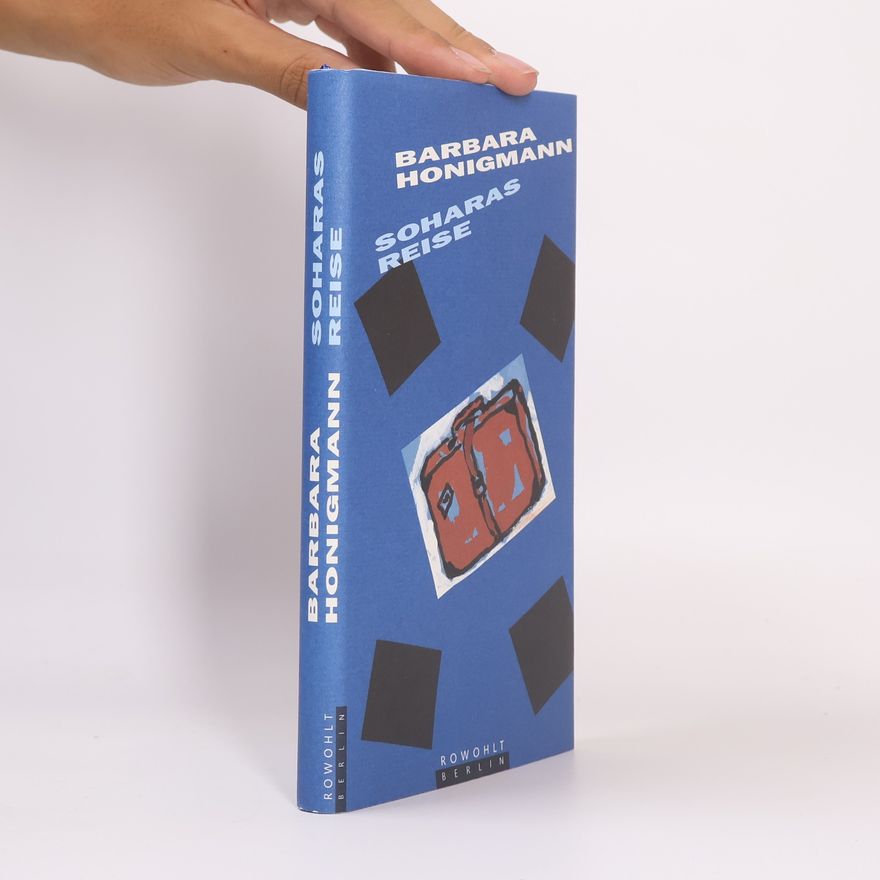 Barbara Honigmann Soharas Reise