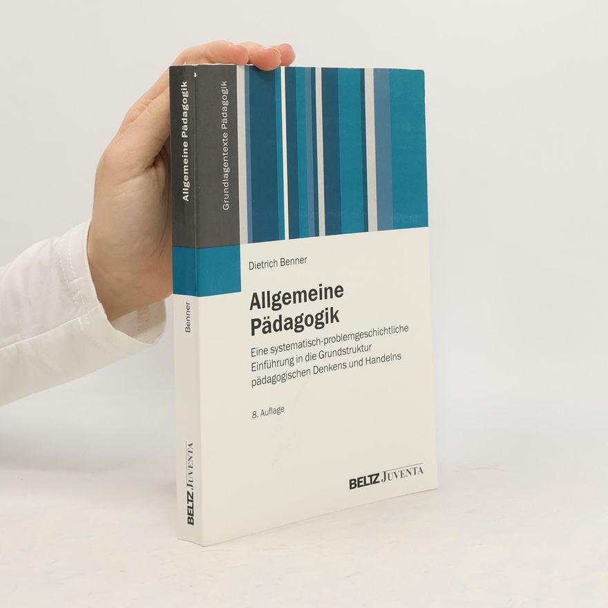 Dietrich Benner Allgemeine Pädagogik