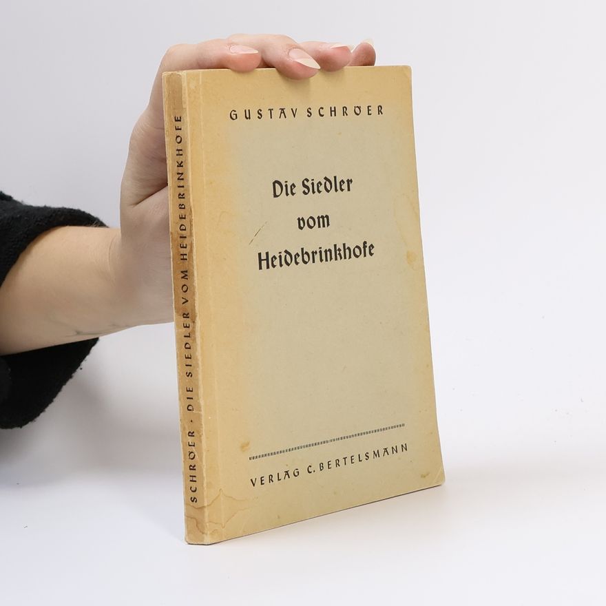 Gustav Schröer Die siedler vom Heidebrinkhofe