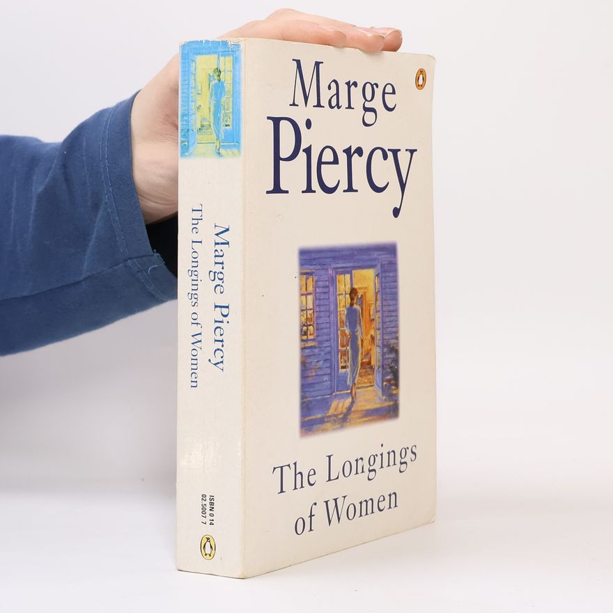 Marge Piercy The Longings of Women