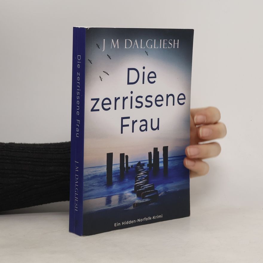 J. M. Dalgliesh Das zerrissene Frau