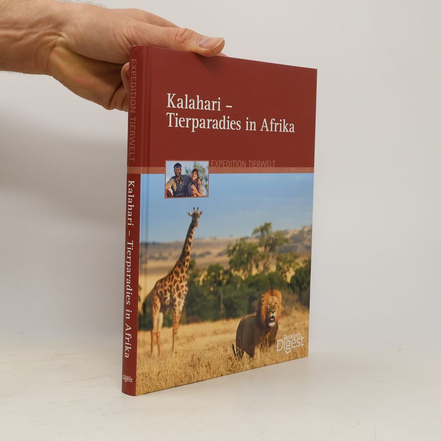 Various authors Kalahari - Tierparadies in Afrika