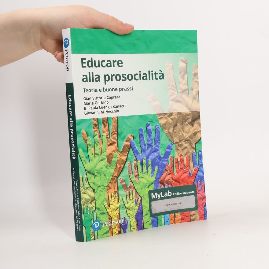 B. Paula Luengo Kanacri Educare alla prosocialità