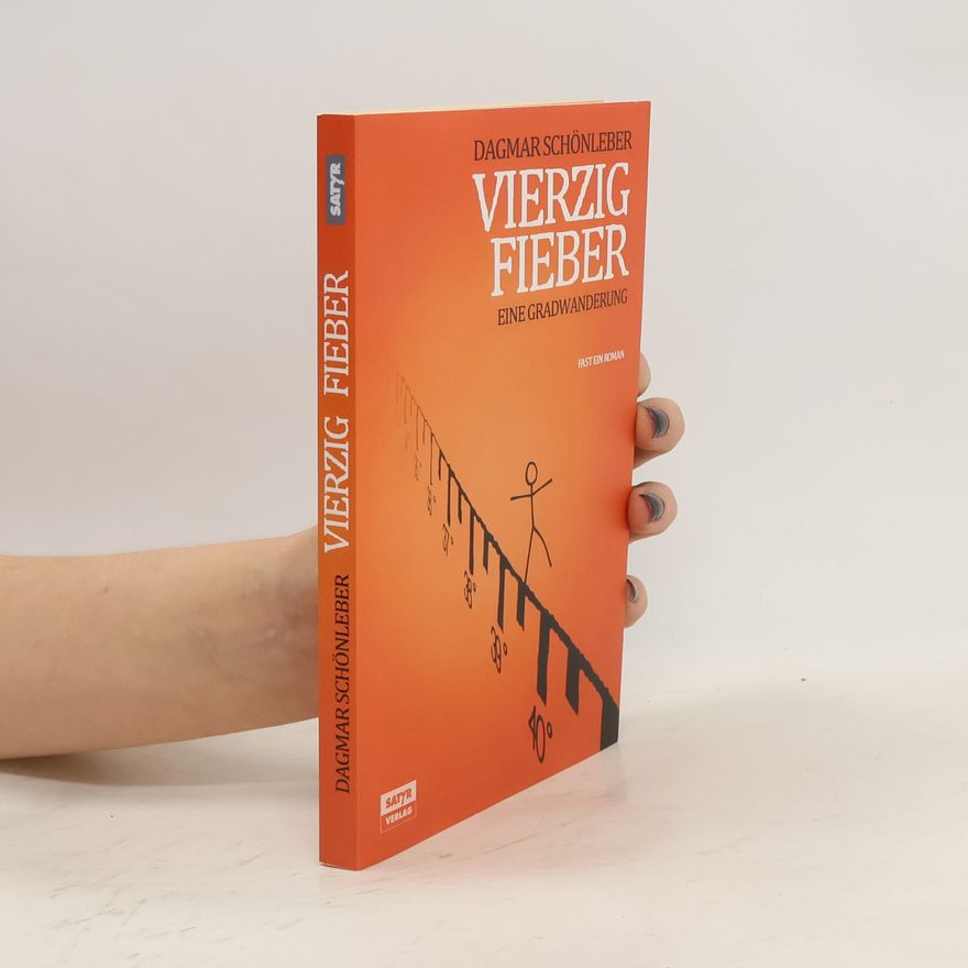 Dagmar Schönleber Vierzig Fieber