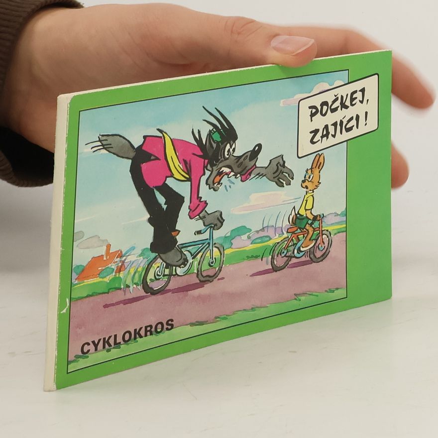 Kolektiv autorů Počkej, zajíci! Cyklokros