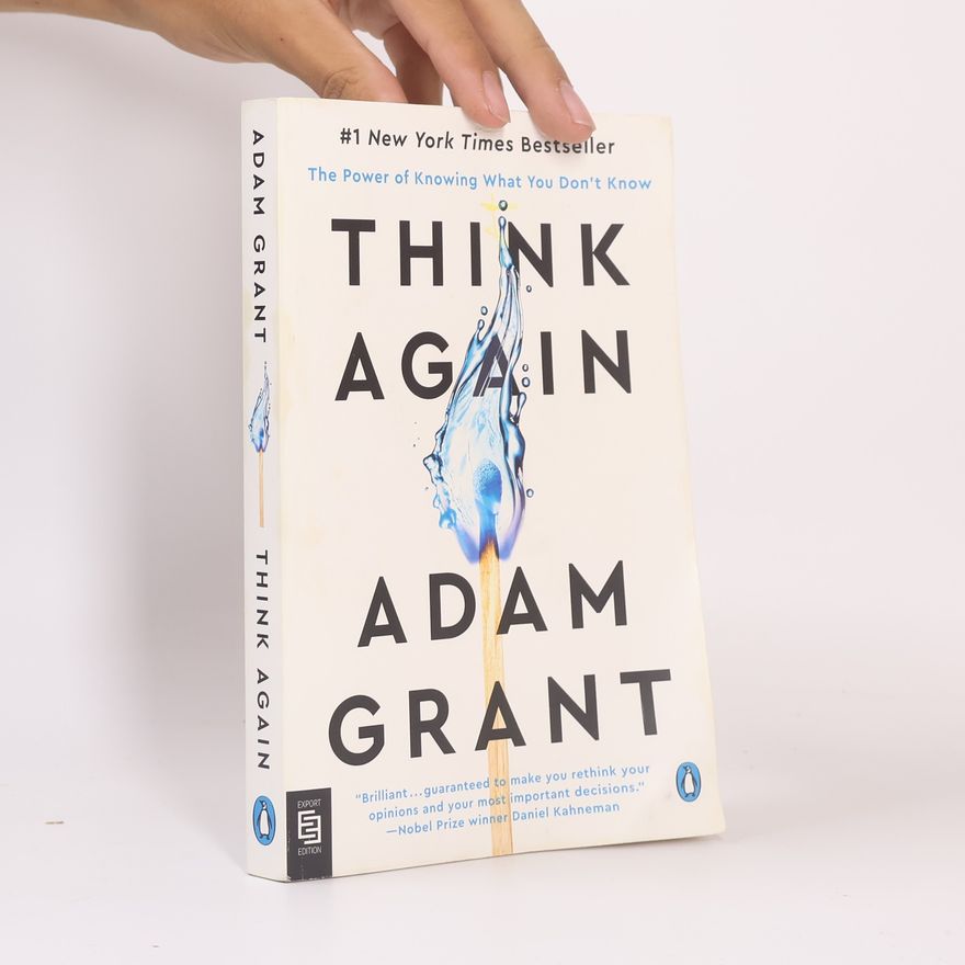 Adam M Grant Think Again