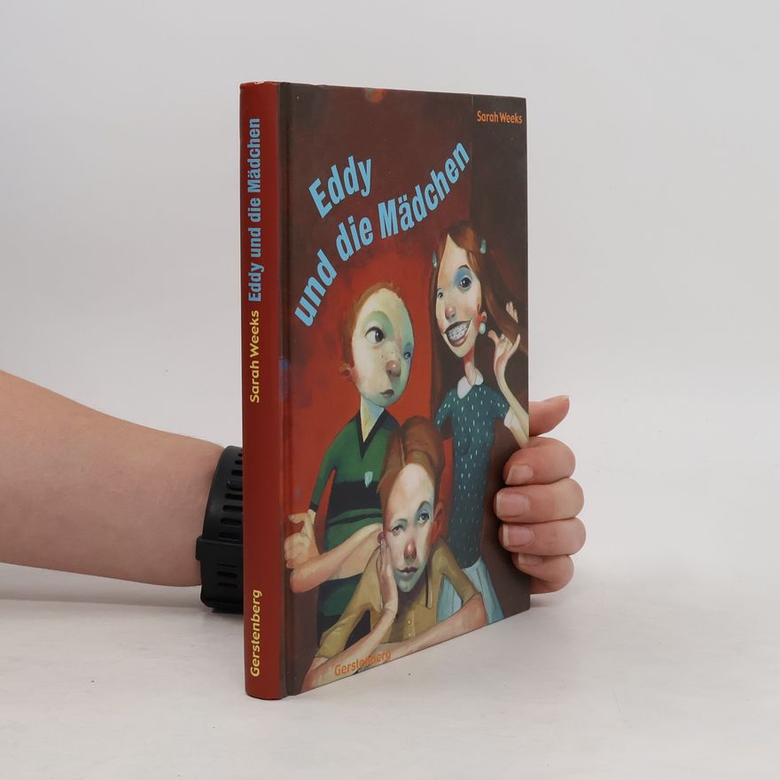Sarah Weeks Eddy und die Mädchen