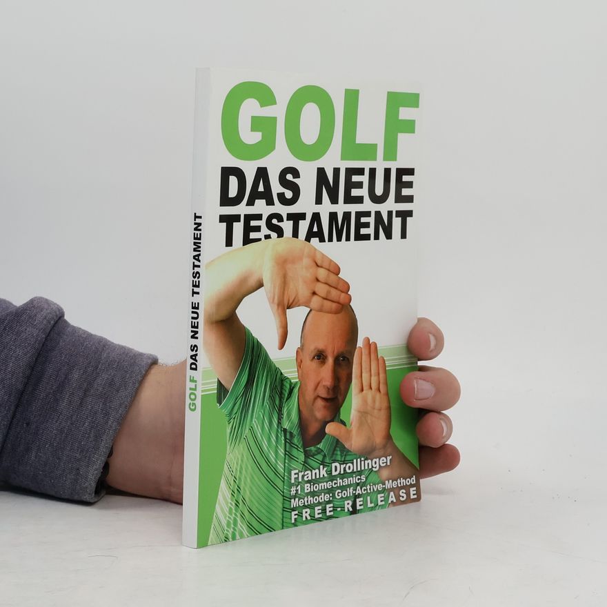 Frank Drollinger Golf das neue Testament
