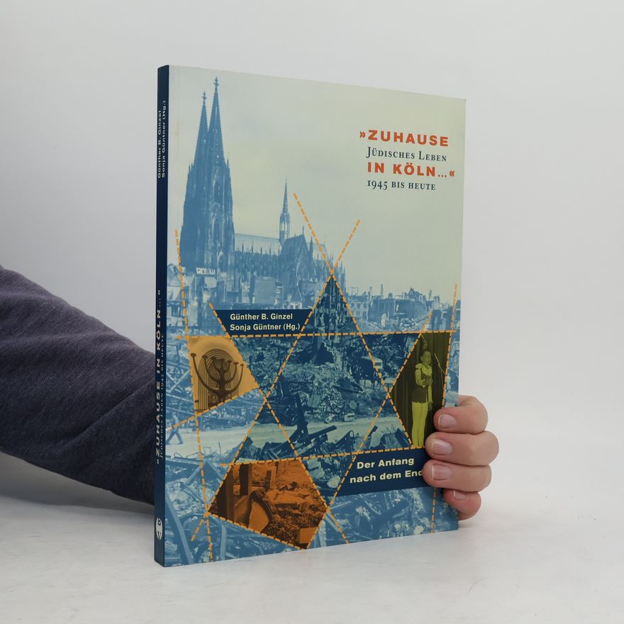 Günther Ginzel "Zuhause in Köln ..."