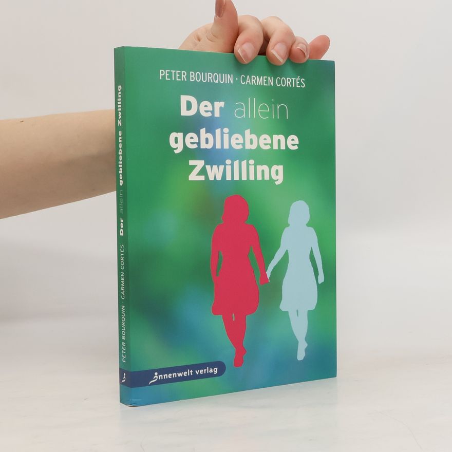 Peter Bourquin Der allein gebliebene Zwilling