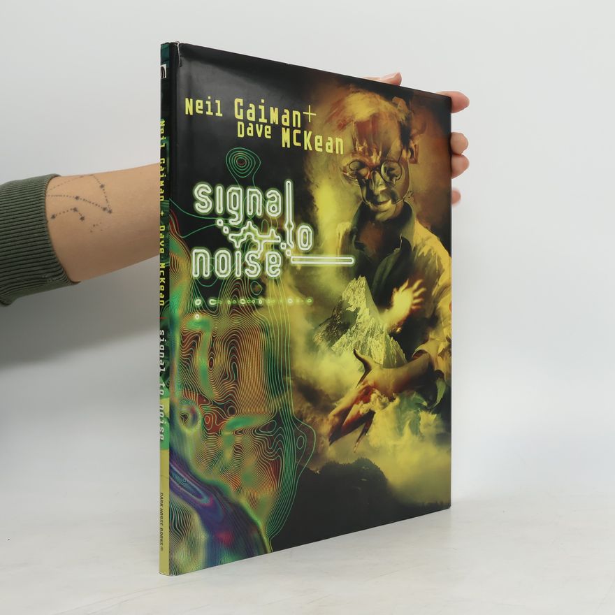 Neil Gaiman Signal to noise