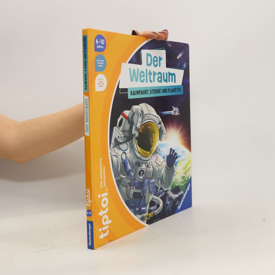 Michael Büker tiptoi® Der Weltraum: Raumfahrt, Sterne und Planeten