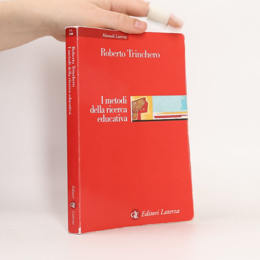 Roberto Trinchero I metodi della ricerca educativa