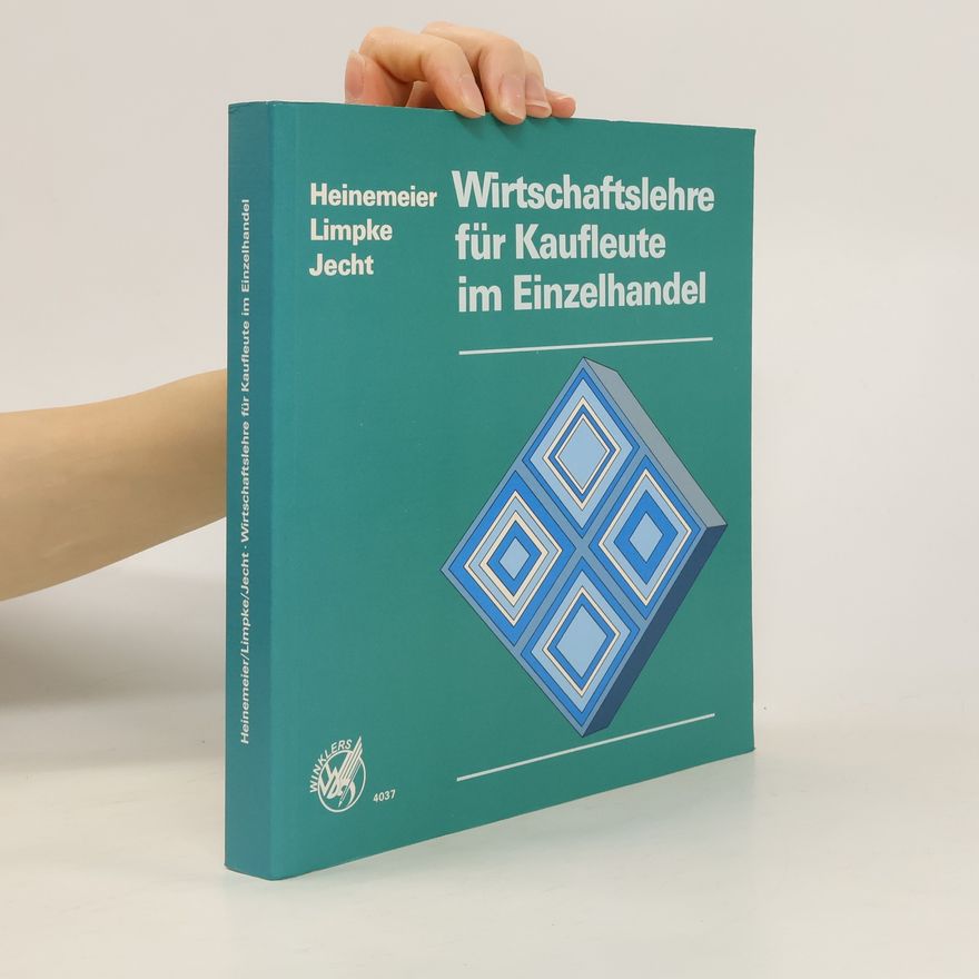 Kolektiv autorů Wirtschaftslehre für Kaufleute im Einzelhandel