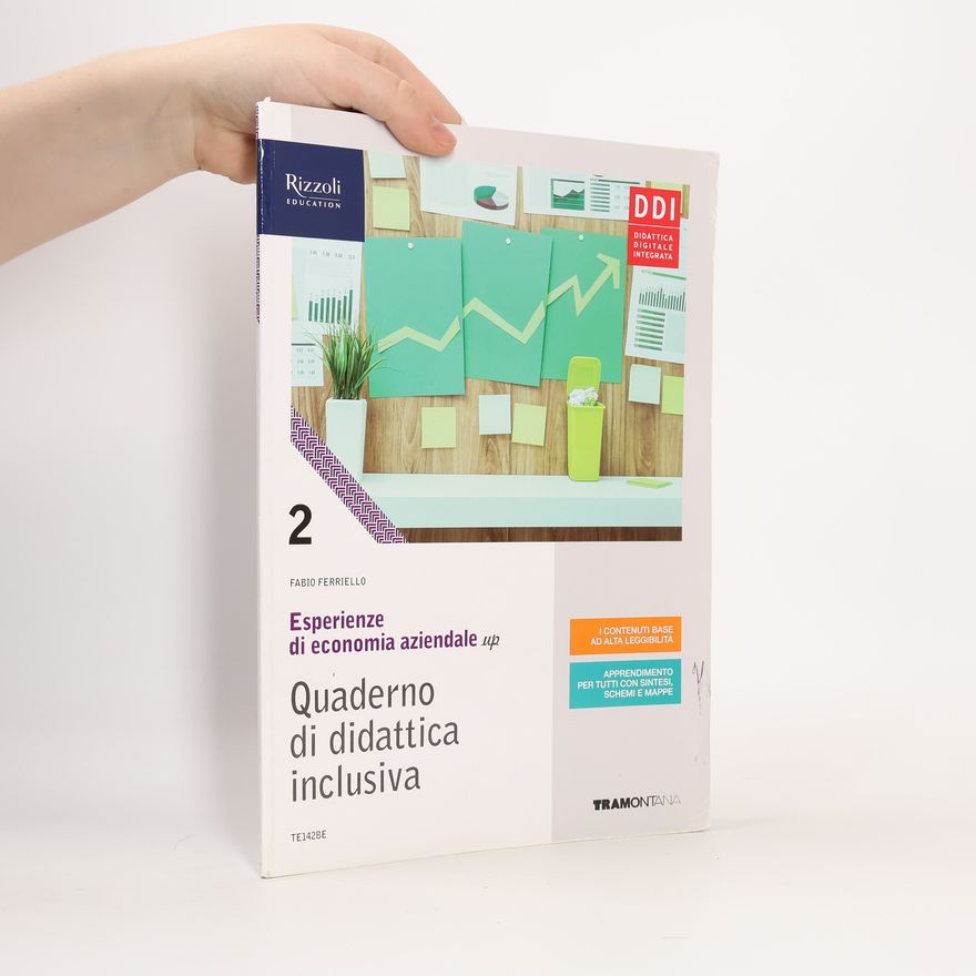 Fabio Ferriello Esperienze di economia aziendale. Quaderno di didattica inclusiva