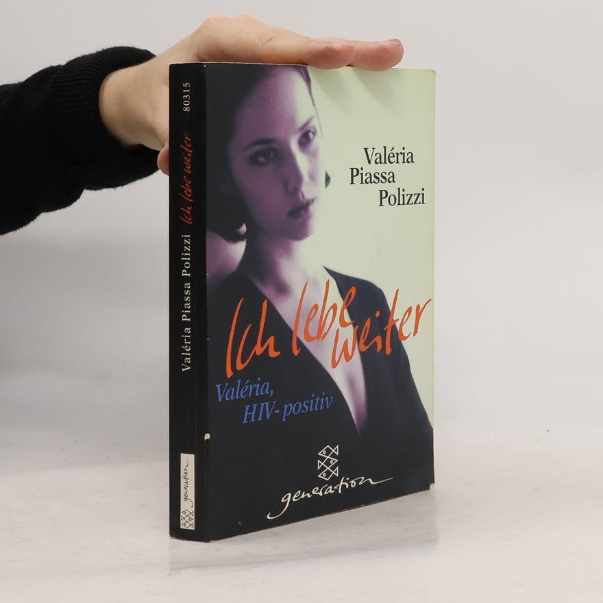 Valéria Piassa Polizzi Ich lebe weiter