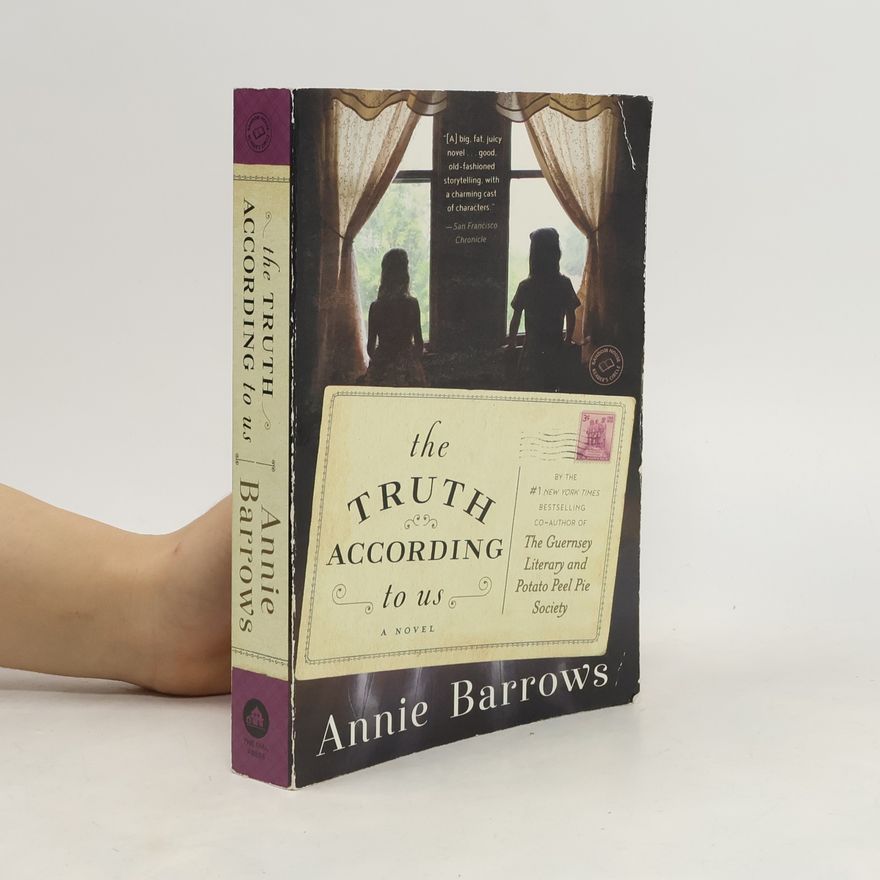 Annie Barrows The Truth According to Us. In Liebe, Layla, englische Ausgabe