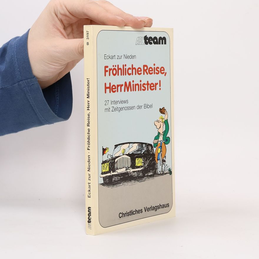 Eckart zur Nieden Fröhliche Reise, Herr Minister!