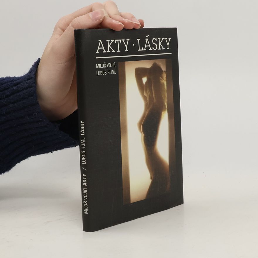 Luboš Huml Akty lásky